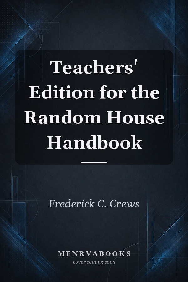 Teachers' Edition for the Random House Handbook