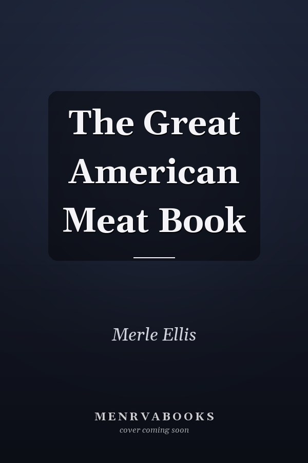 The Great American Meat Book