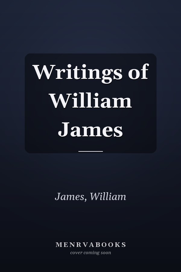 Writings of William James