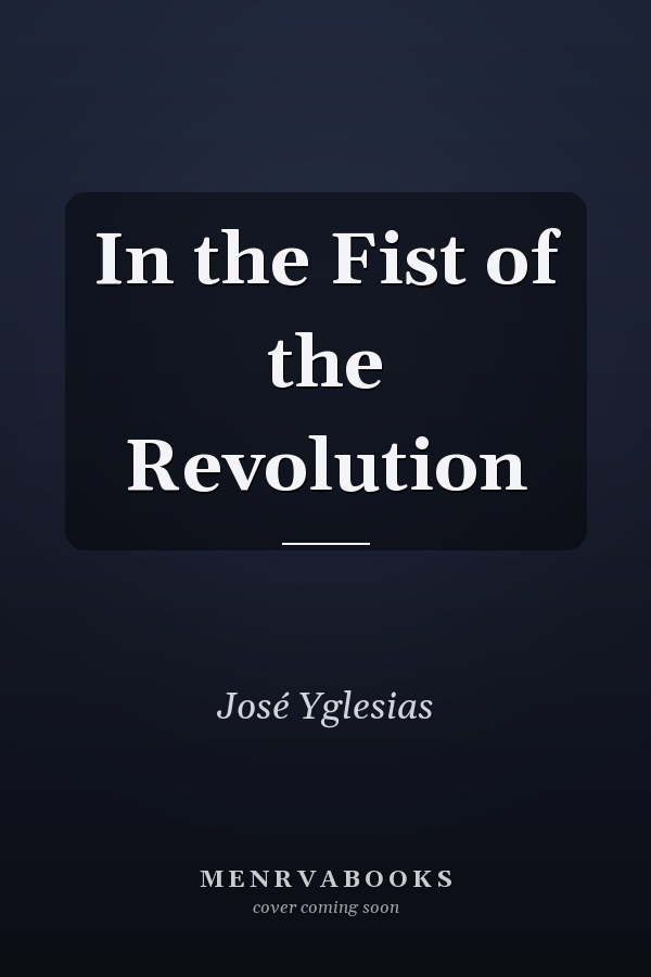 In the Fist of the Revolution