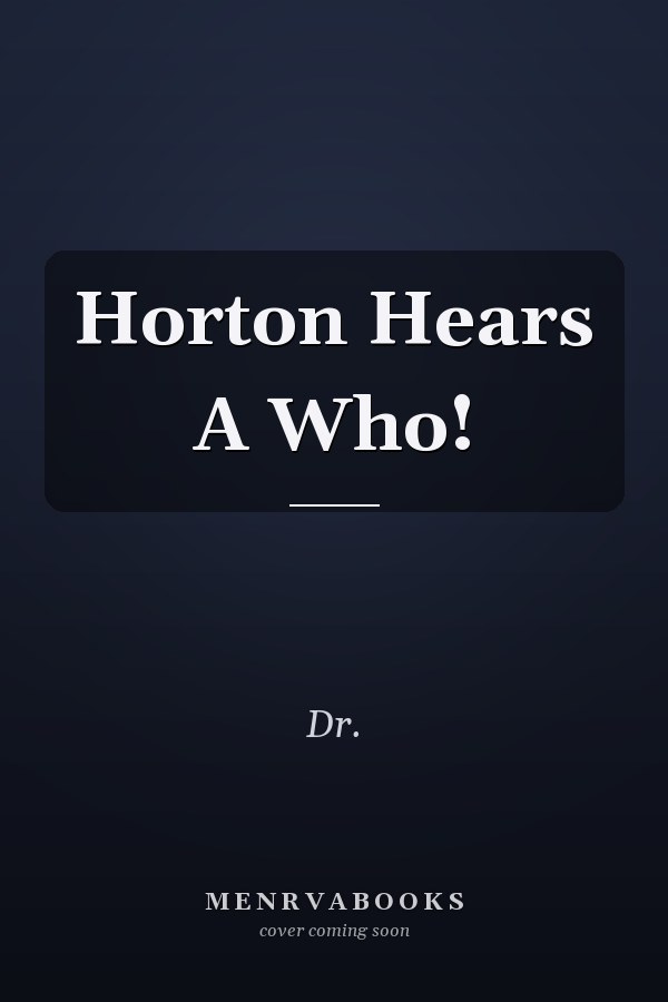 Horton Hears A Who!
