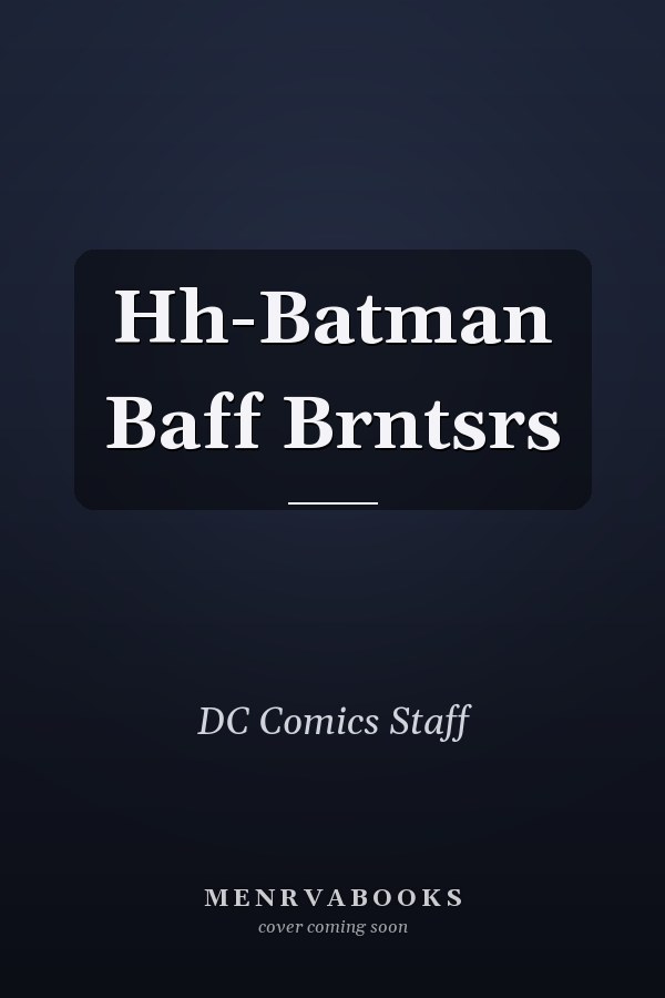 Hh-Batman Baff Brntsrs