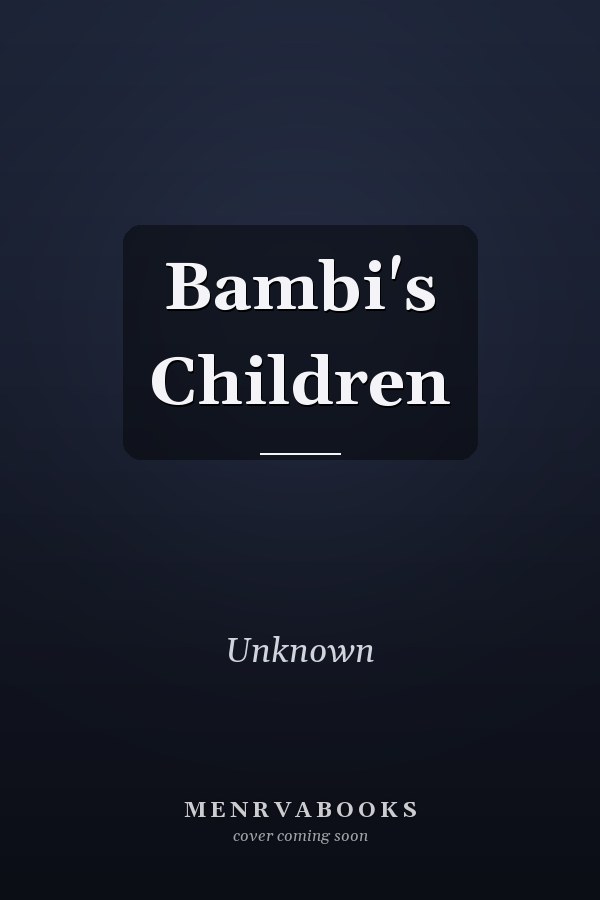 Bambi's Children