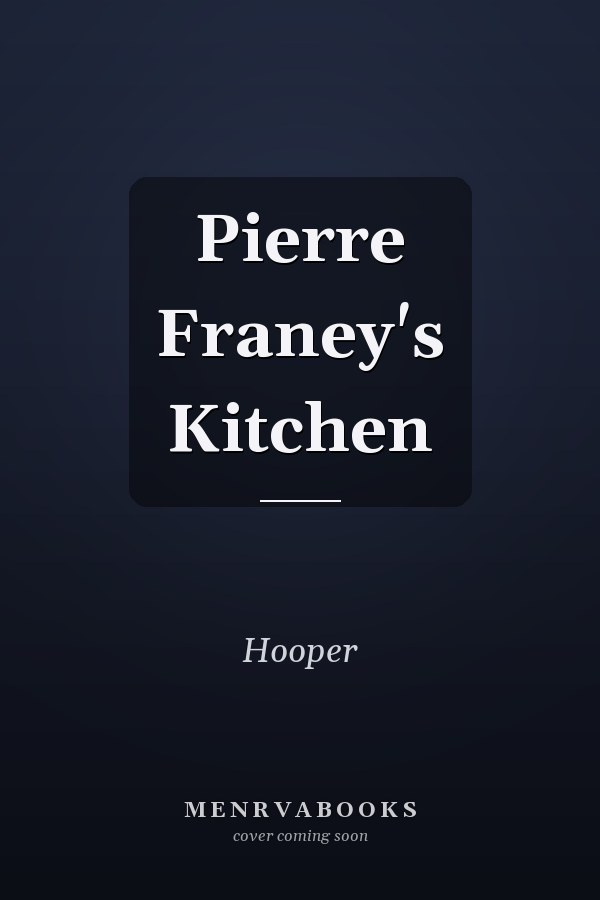 Pierre Franey's Kitchen