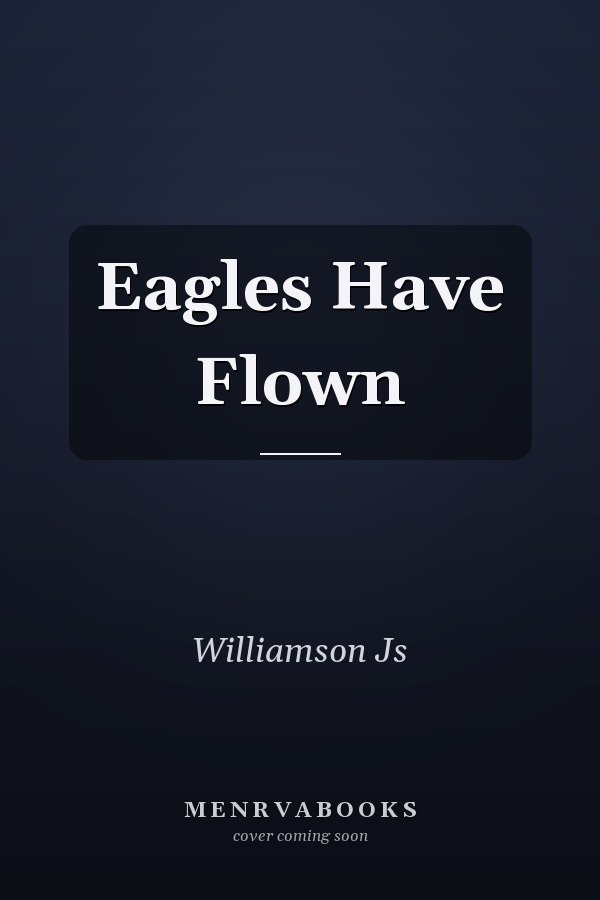 Eagles Have Flown