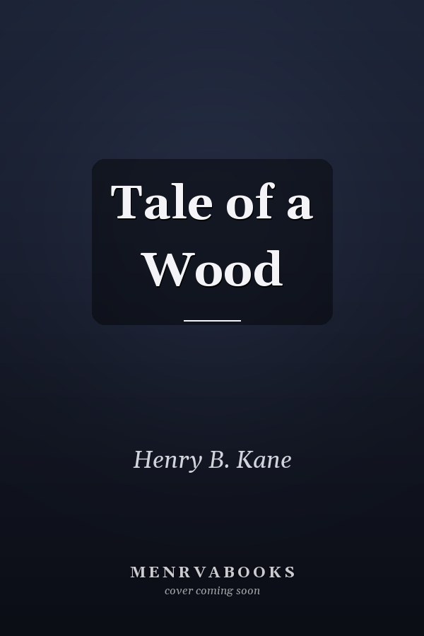 Tale of a Wood