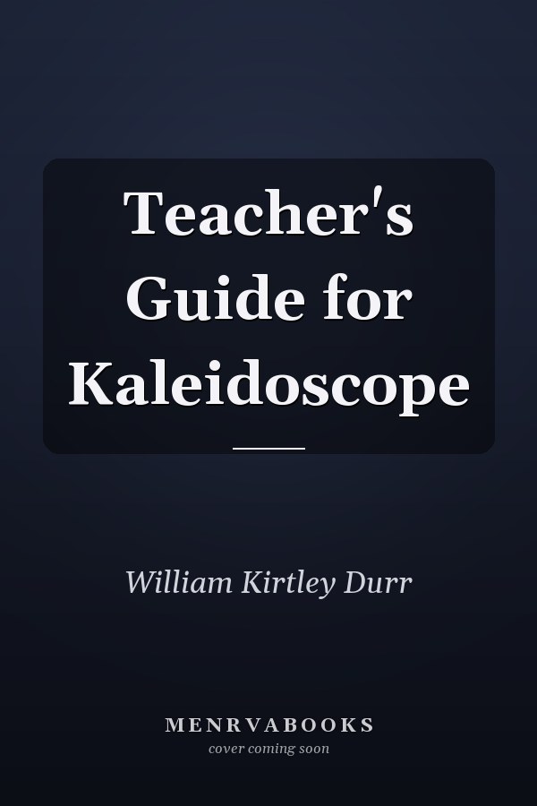 Teacher's Guide for Kaleidoscope