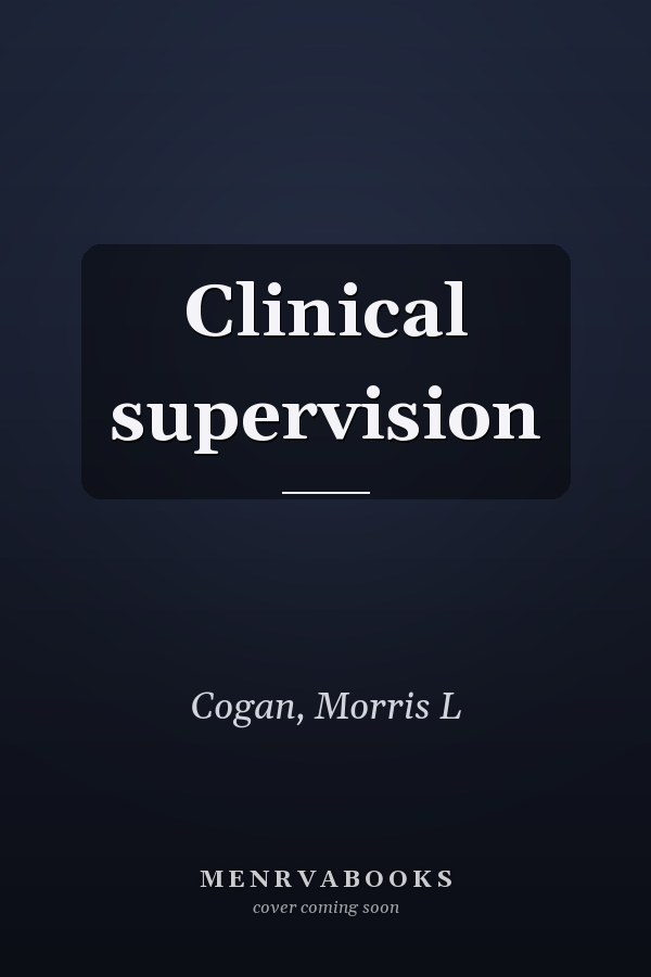 Clinical supervision