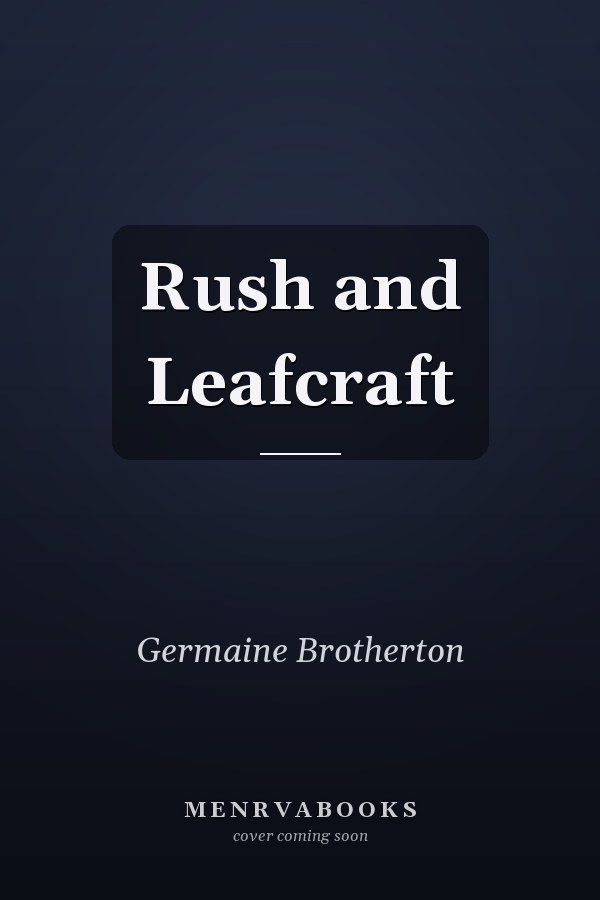 Rush and Leafcraft
