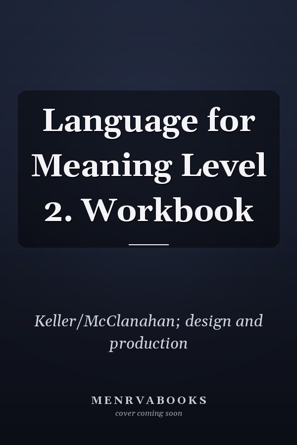 Language for Meaning Level 2. Workbook