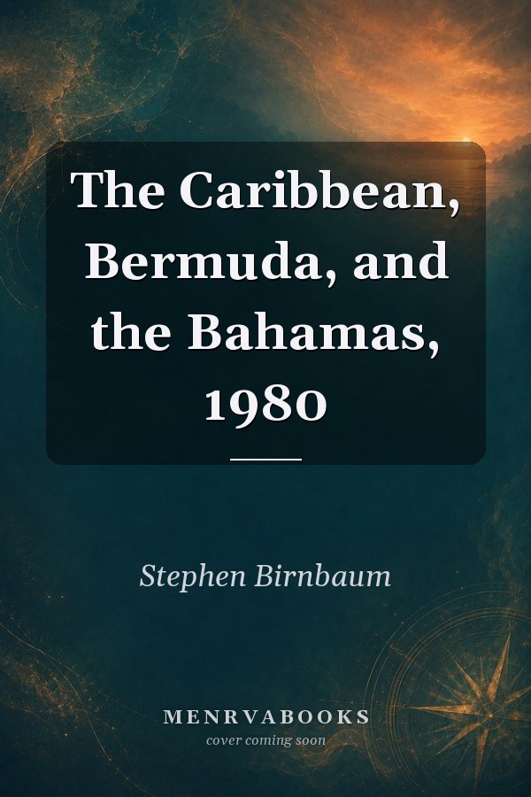 The Caribbean, Bermuda, and the Bahamas, 1980