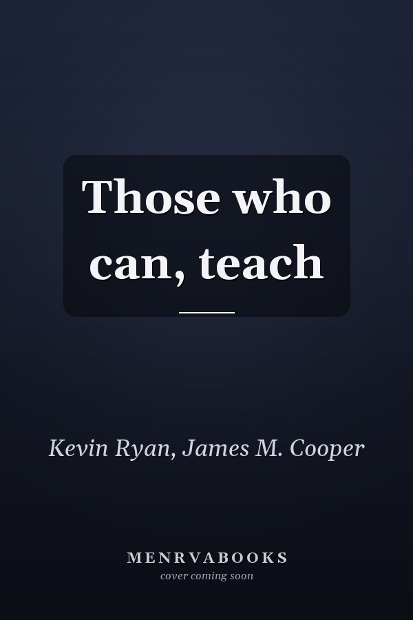 Those who can, teach
