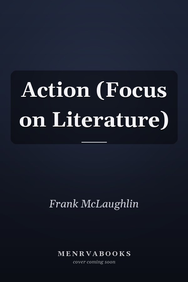 Action (Focus on Literature)
