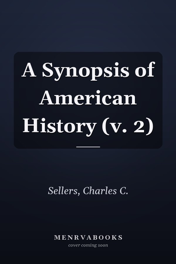 A Synopsis of American History (v. 2)