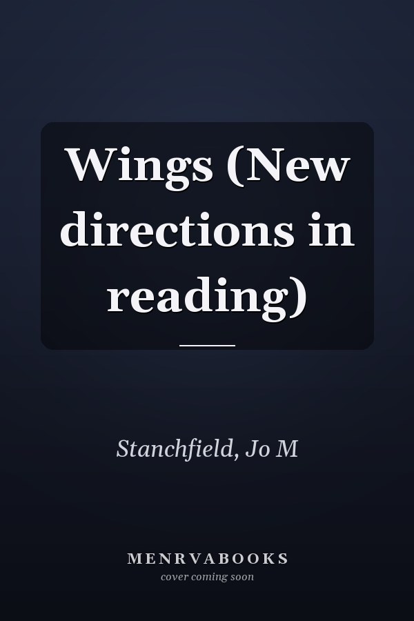 Wings (New directions in reading)