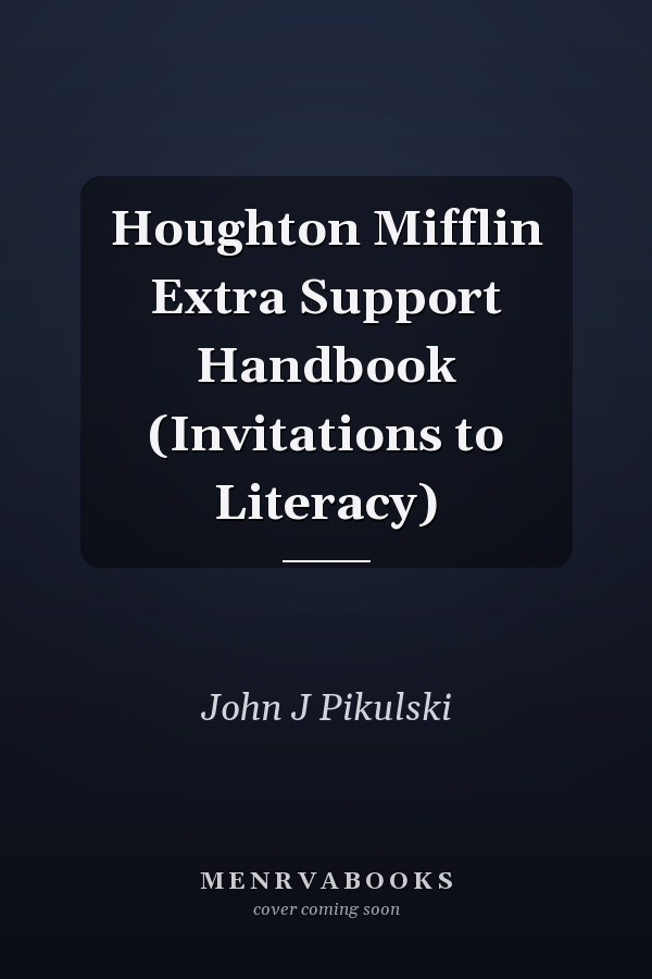 Houghton Mifflin Extra Support Handbook (Invitations to Literacy)