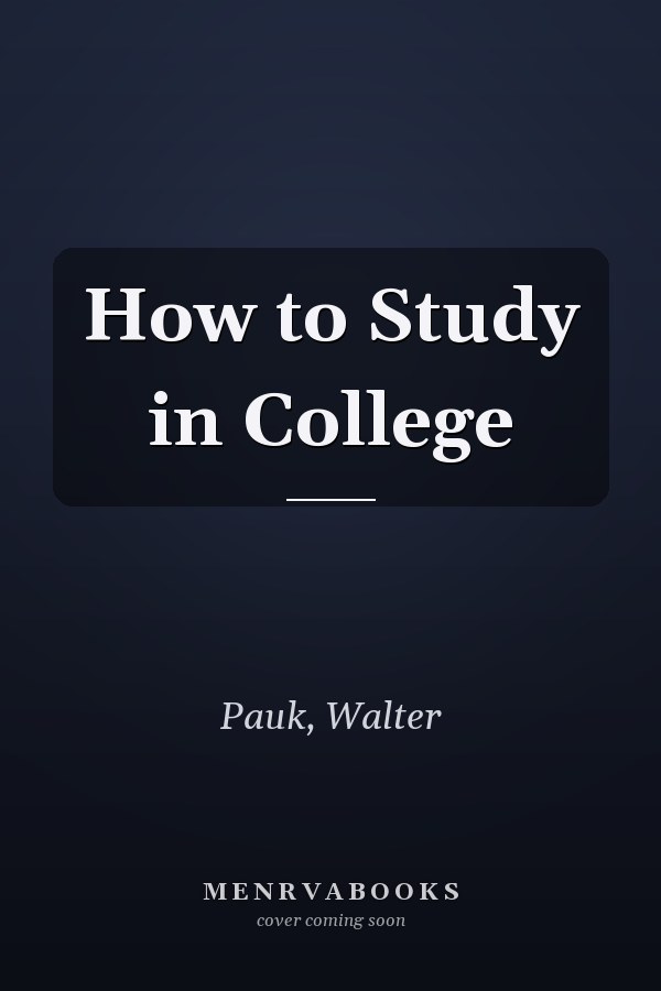 How to Study in College