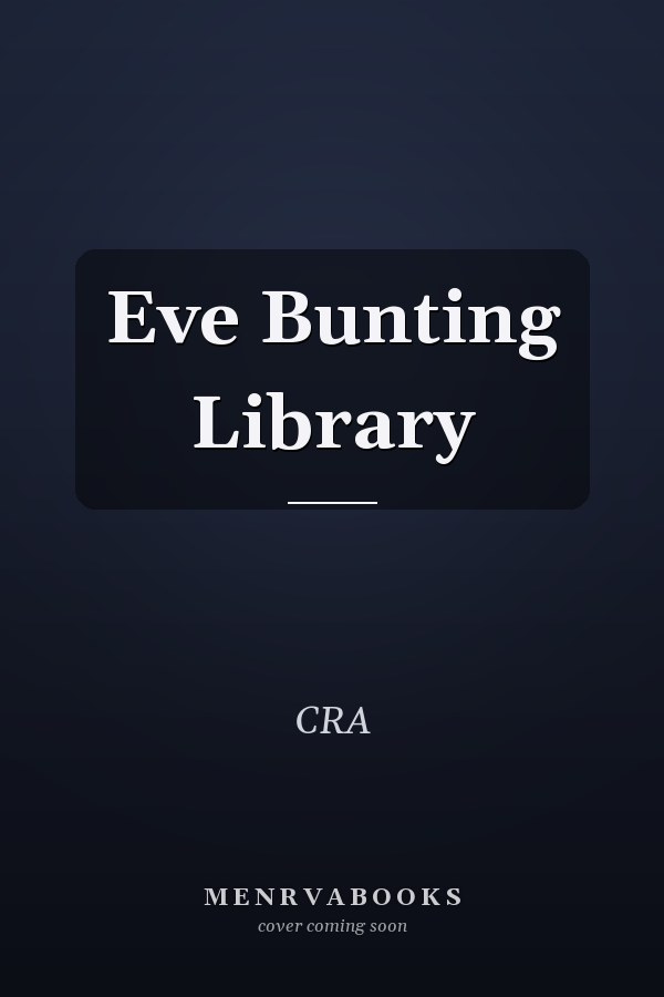Eve Bunting Library