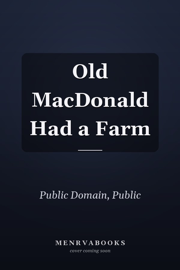 Old MacDonald Had a Farm