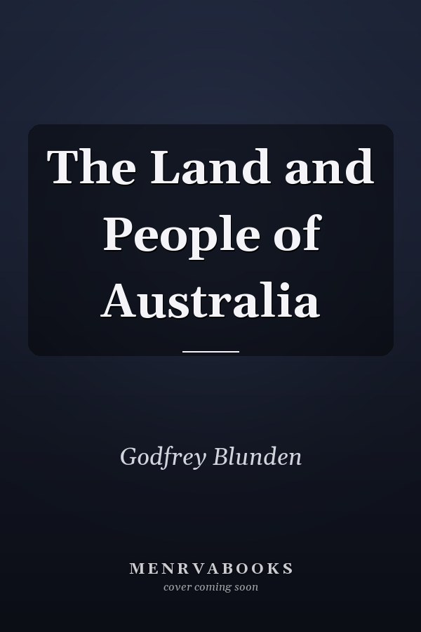 The Land and People of Australia