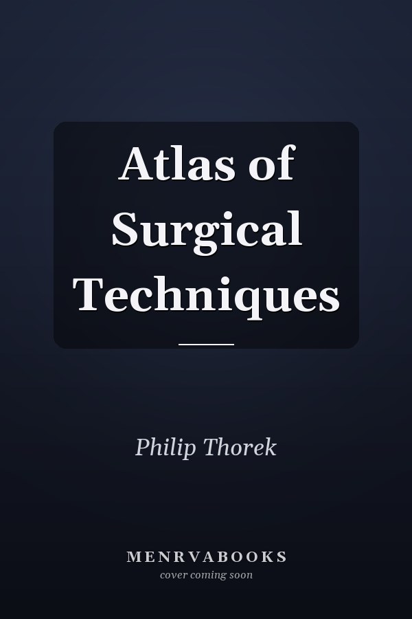 Atlas of Surgical Techniques