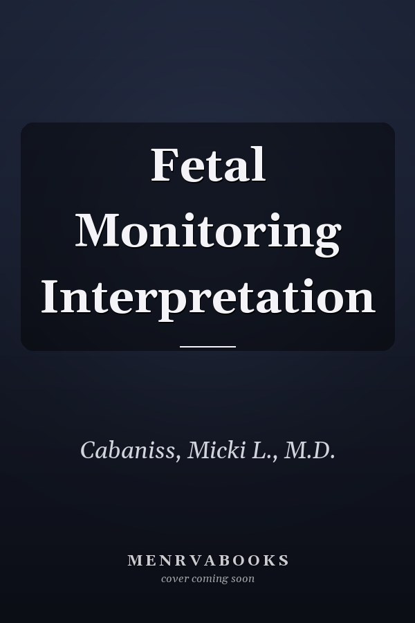 Fetal Monitoring Interpretation