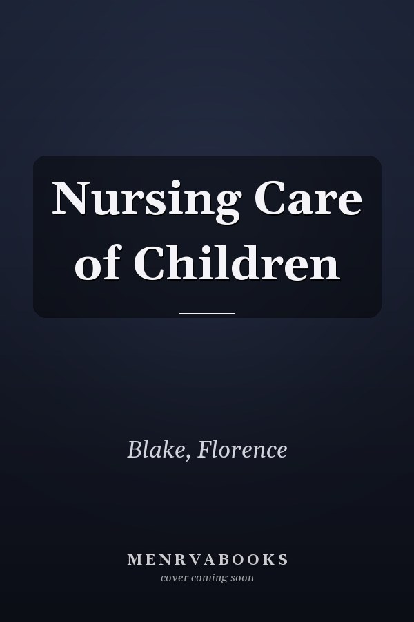 Nursing Care of Children