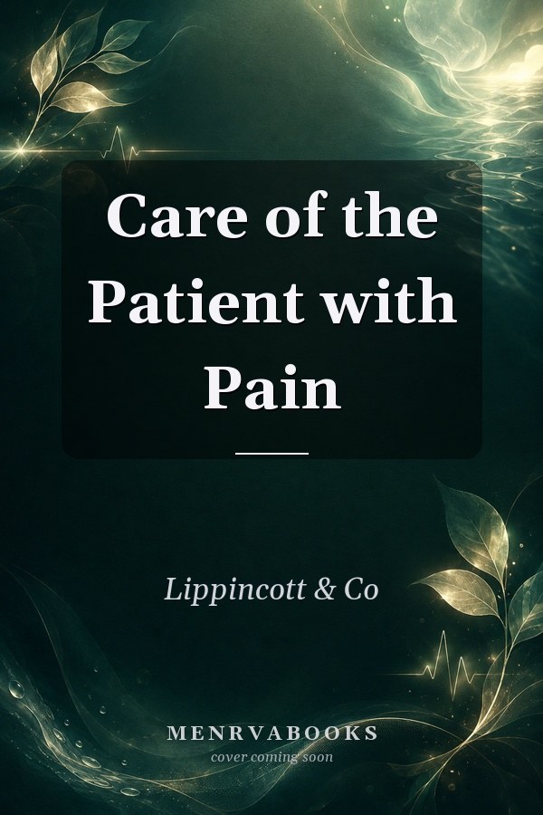 Care of the Patient with Pain