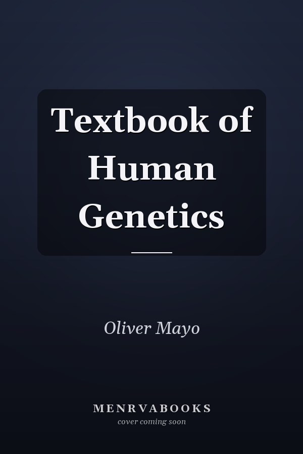 Textbook of Human Genetics