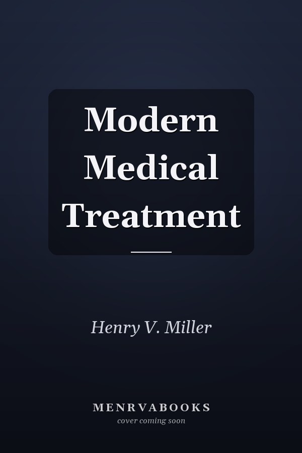 Modern Medical Treatment