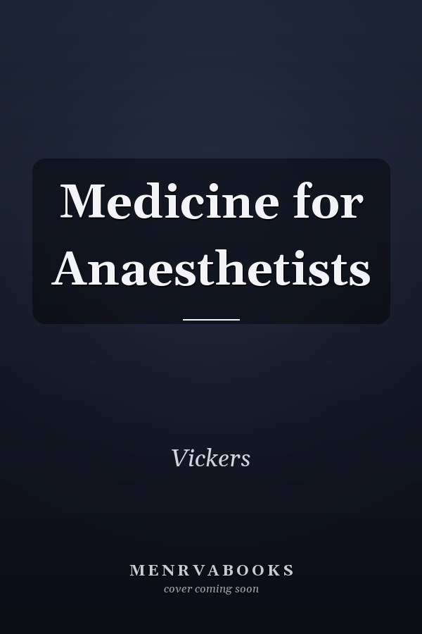Medicine for Anaesthetists