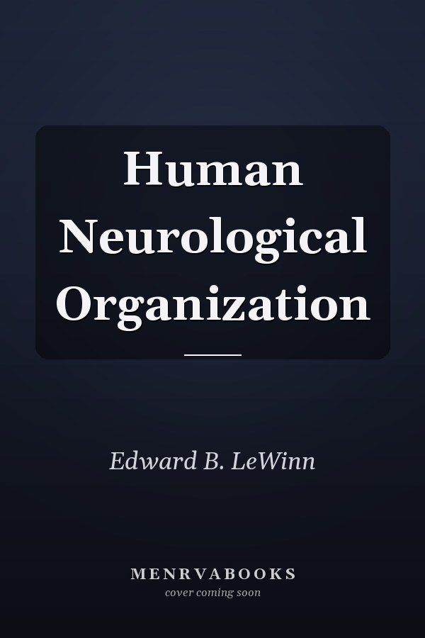 Human Neurological Organization