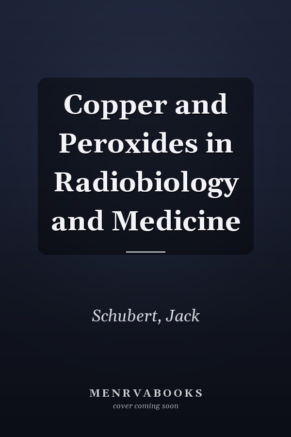 Copper and Peroxides in Radiobiology and Medicine