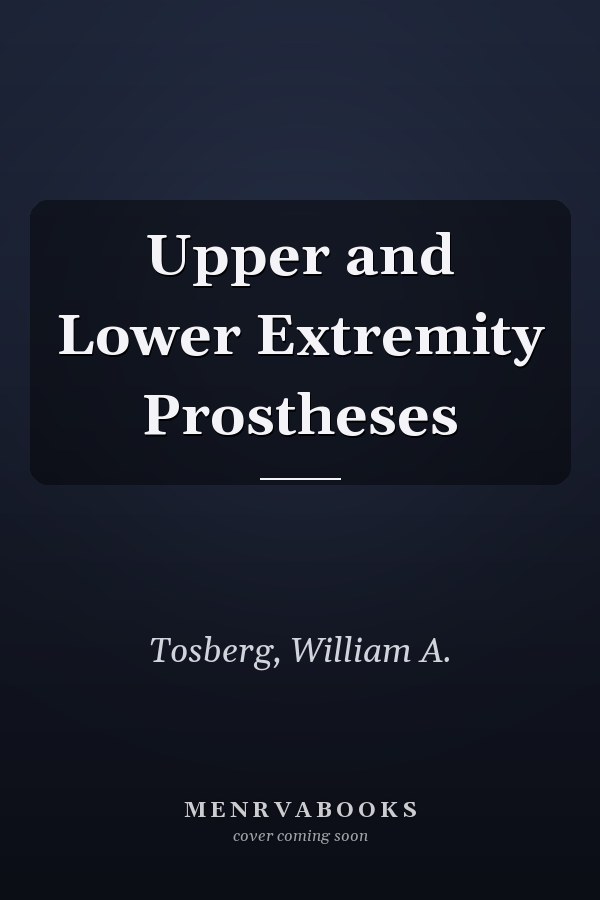 Upper and Lower Extremity Prostheses