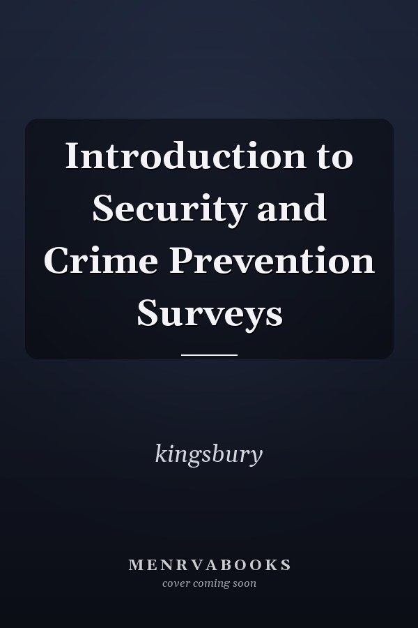 Introduction to Security and Crime Prevention Surveys