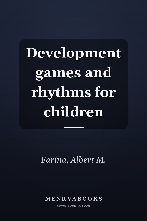 Development games and rhythms for children