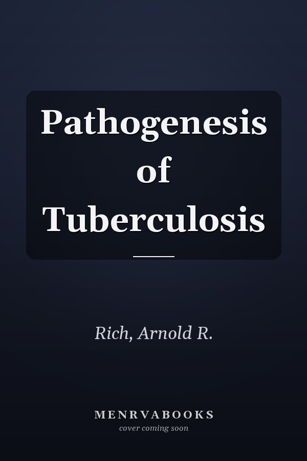 Pathogenesis of Tuberculosis