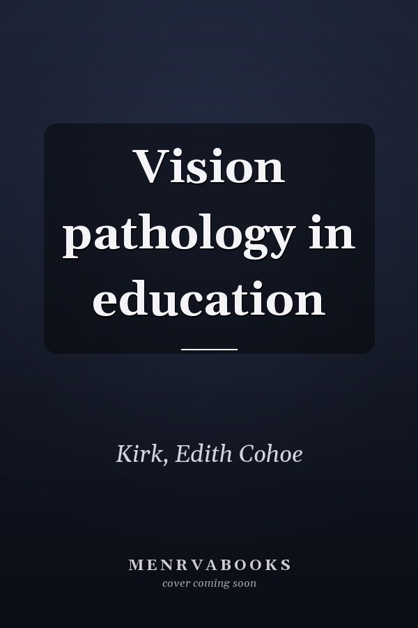 Vision pathology in education