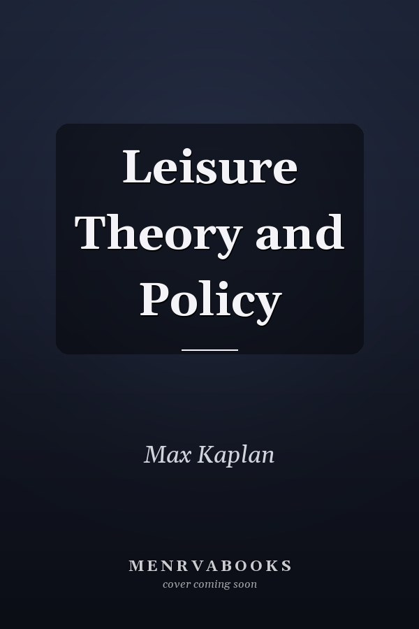 Leisure Theory and Policy
