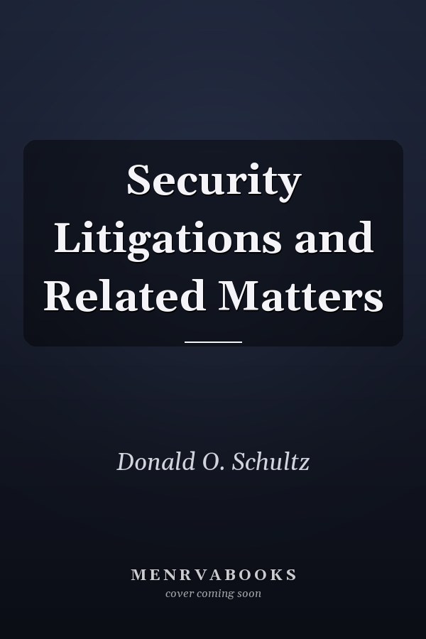 Security Litigations and Related Matters