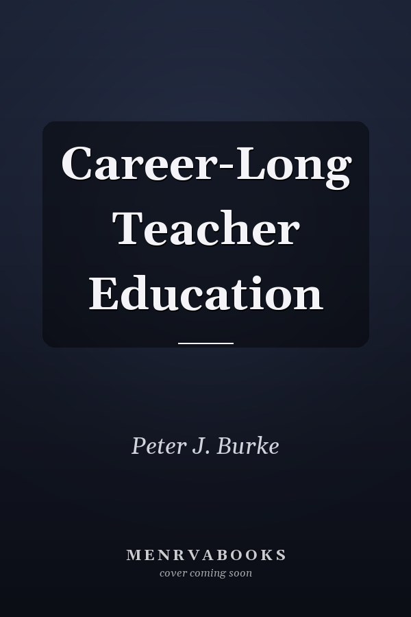 Career-Long Teacher Education