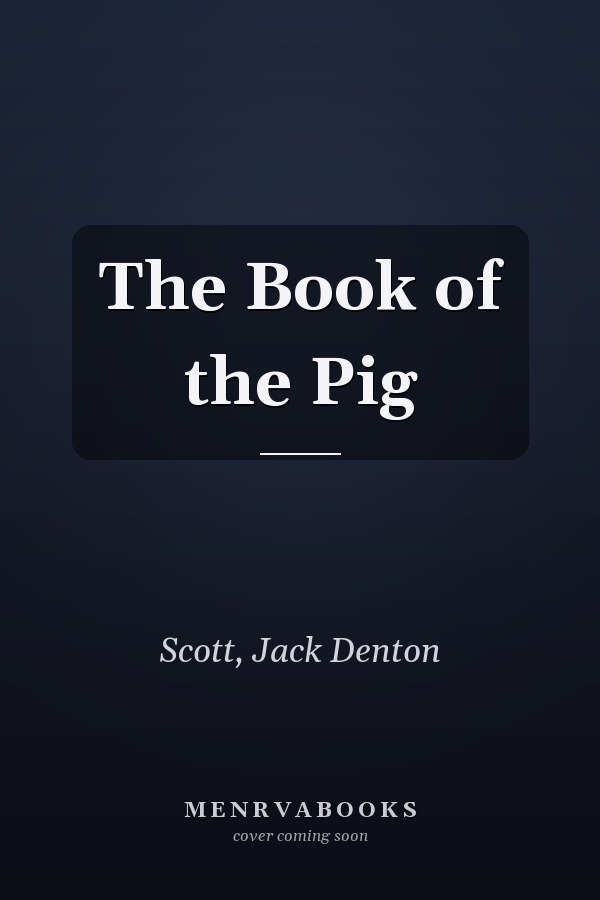 The Book of the Pig