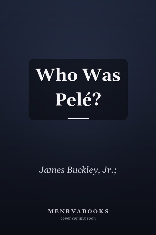 Who Was Pelé?