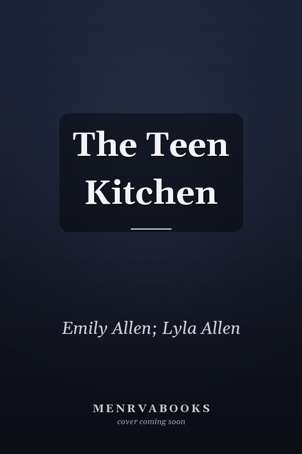 The Teen Kitchen