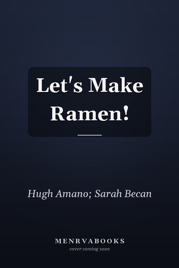 Let's Make Ramen!