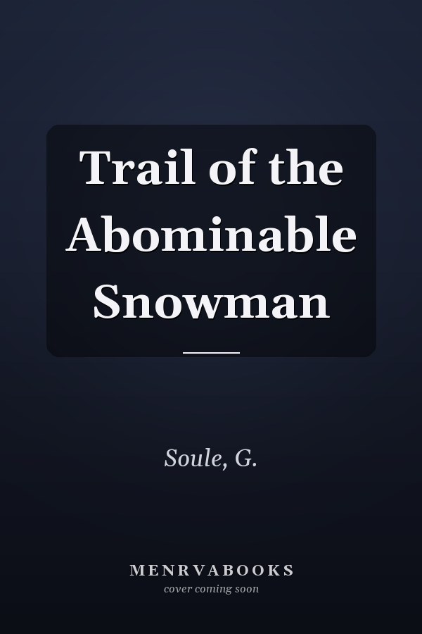 Trail of the Abominable Snowman