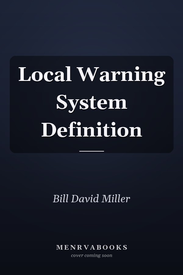 Local Warning System Definition