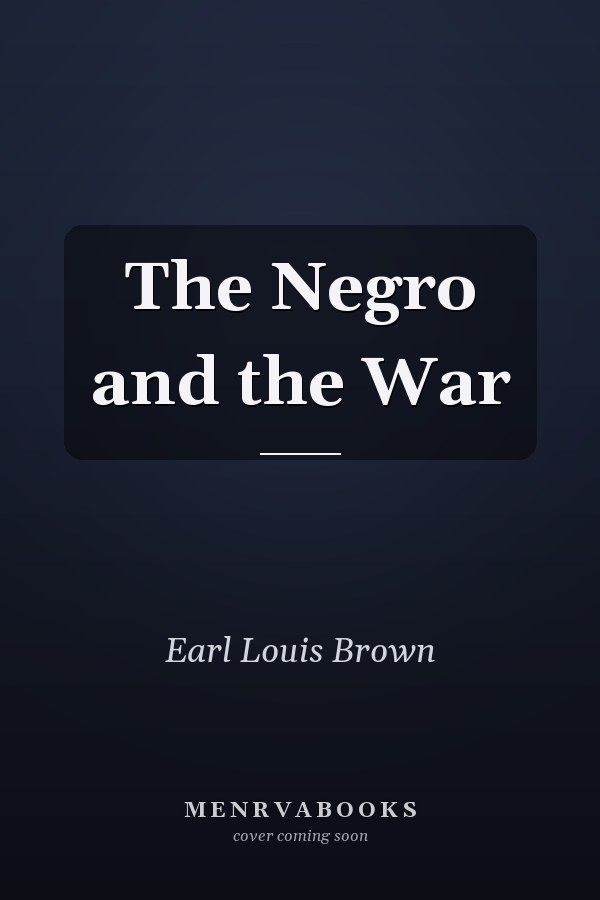 The Negro and the War