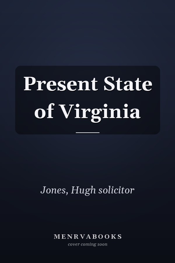 Present State of Virginia
