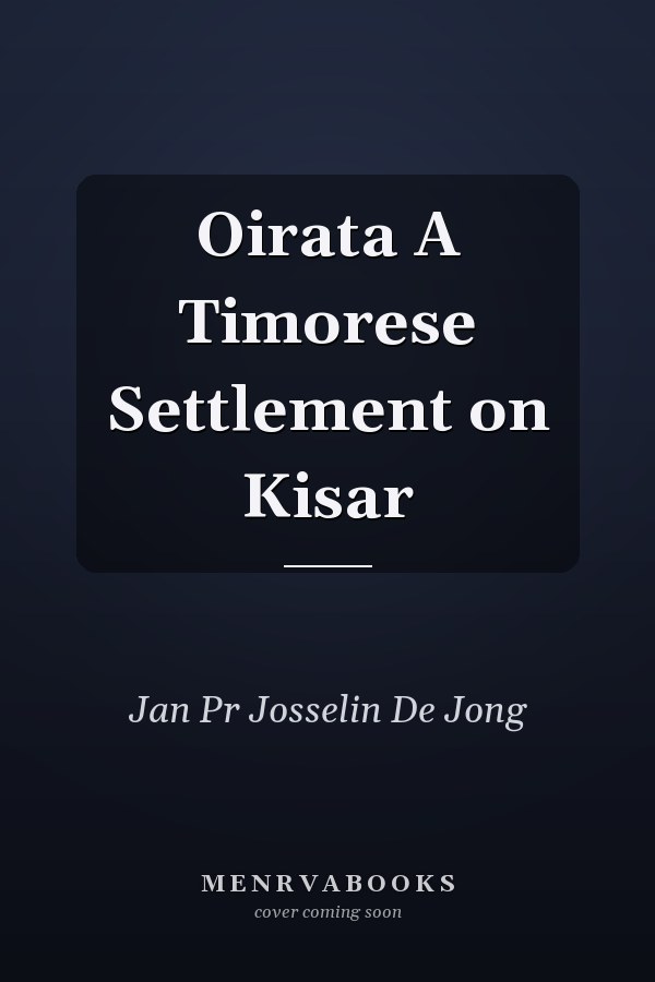 Oirata A Timorese Settlement on Kisar